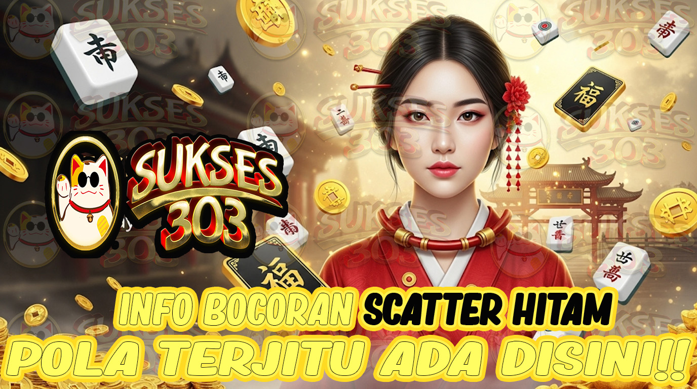 SUKSES303